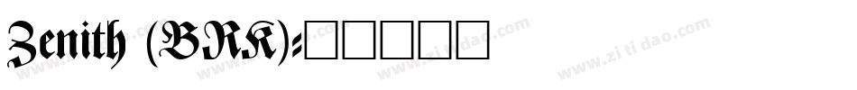 Zenith (BRK)字体转换